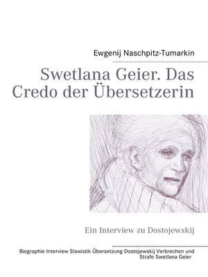 cover image of Swetlana Geier. Das Credo der Übersetzerin